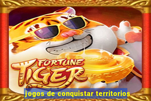 jogos de conquistar territorios